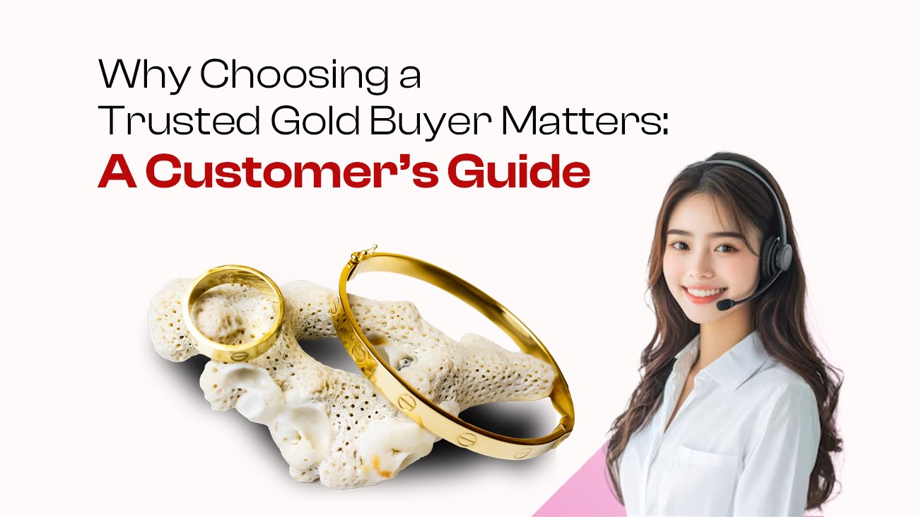 Why Choosing a Trusted Gold Buyer Matters: A Customer’s Guide - HNS Gold